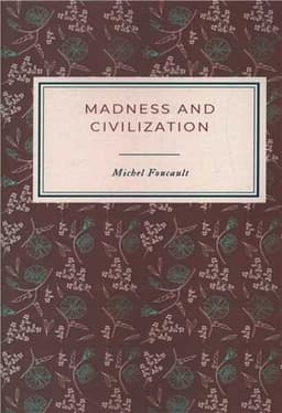 madness and civilization دیوانگی و تمدن