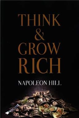 Think and Grow Rich بیندیشید و ثروت مند شوید