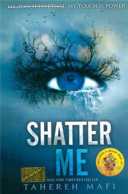 *Shatter Me خردم کن