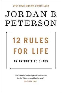 12 Rules for Life: An Antidote to Chaos قانون زندگی